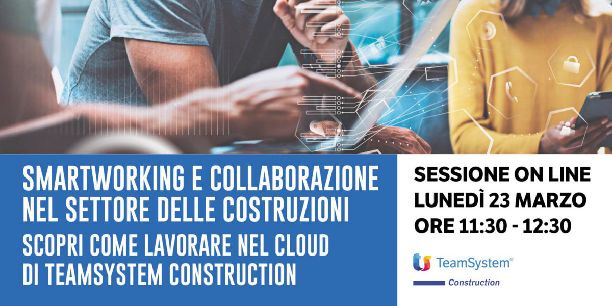Smartworking e Collaborazione nel settore delle costruzioni